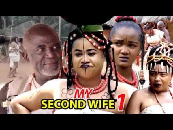 My Second Wife Season 1 (2019)